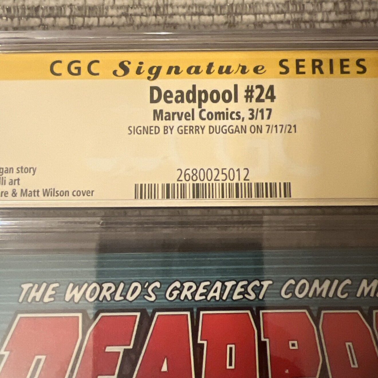 Deadpool #24 Signature Series CGC 9.6 Gerry Duggar (Marvel Comics March 2017)