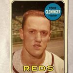 Tony Cloninger 1969 Topps Cincinnati Reds #492 Set Break - Great Condition!