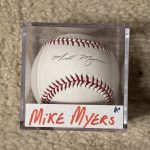 Mike Myers signed autographed baseball!