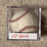 Kip Gross Signed Baseball MLB