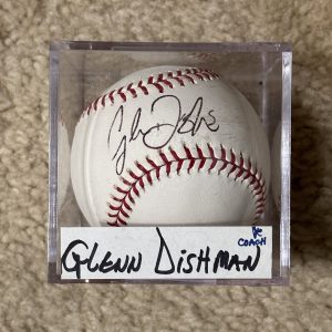 Glenn Dishman Coach Signed Baseball MLB