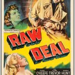 Raw Deal (Eagle Lion, 1948). Fine- on Linen. One Sheet (27.25 X 41) Marsha Hunt
