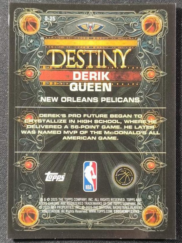 DERIK QUEEN 2025-26 Topps Chrome #D-25 Destiny Green Geometric Refractor /99